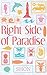 Right Side of Paradise by Shon
