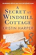 A Secret at Windmill Cottage