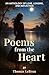 Poems From the Heart: An Anthology of Love, Longing and Reflection