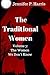 The Traditional Women: Volu...