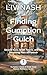 Finding Gumption Gulch: Second Acts, Small Towns, and the Surprising Path to Forever (GUMPTION GULCH A SMALL TOWN MATURE ROMANCE SERIES Book 1)