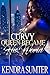 A Curvy Queen Became His World by Kendra Sumter
