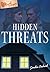 Hidden Threats (Annie's Sweet Intrigue Book 11)