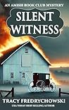 Silent Witness: A...