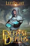 Deepest Depths 3: A LitRPG Adventure