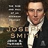 Joseph Smith: The...