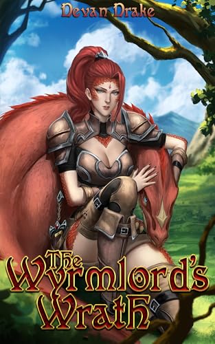 The Wyrmlord's Wrath 1 (Kindle Edition)
