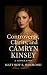 Controversy, Clarity, and Camryn Kinsey by Matthew B. Hammond