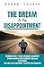 THE DREAM & THE DISAPPOINTMENT by Ronke Joseph