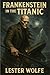 FRANKENSTEIN IN - The Titan...