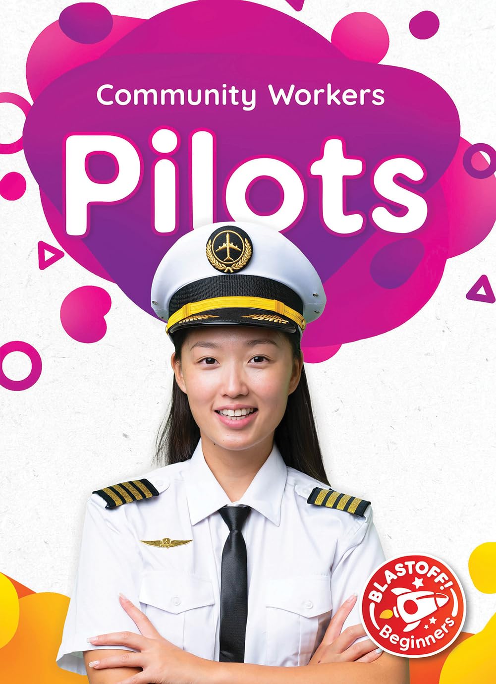 Pilots (Community Workers)