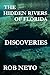 The Hidden Rivers of Florid...