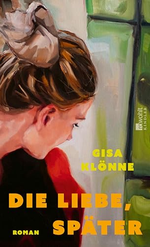 Die Liebe, später (Kindle Edition)