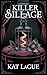 Killer Sillage by Kat LaGue
