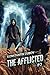 The Afflicted (Book 2): A LitRPG Apocalypse Adventure Series