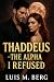 Thaddeus - The Alpha I Refu...