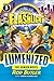 Lumenized: The Junior Novel (The Brilliant Adventures of Captain FlashLight Book 3)