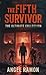 The Fifth Survivor: The Ultimate Collection