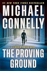 The Proving Ground (The Lincoln Lawyer, #8)