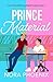 Prince Material by Nora Phoenix