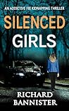 Silenced Girls: An Addictive FBI Kidnapping Thriller (Cassie Viera FBI Thriller Series Book 7)