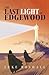 The Last Light of Edgewood