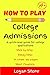 How to Play College Admissi...