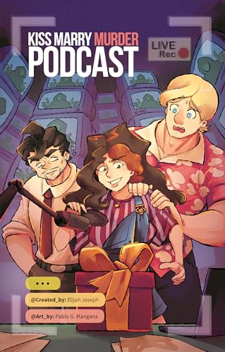 Kiss Marry Murder Podcast #1 (Kindle Edition)