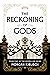 The Reckoning of Gods (The Astrellian Heirs, #2)