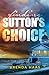 Finding Sutton's Choice