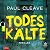 Todeskälte: Thriller