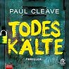 Todeskälte: Thriller
