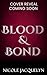 Blood & Bond: A Forced Proximity Fated Mates Vampire Romance (The Bouchers Book 2)