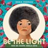 Be the Light by Daria Peoples