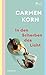 In den Scherben das Licht: Ein hoffnungsvoller Roman über Freundschaft, die Suche nach Liebe und das Hamburg der Nachkriegszeit (German Edition)