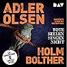 Tote Seelen singen nicht. Der elfte Fall für das Sonderdezern... by Jussi Adler-Olsen