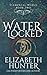 Waterlocked by Elizabeth   Hunter