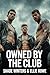 Owned by the Club