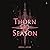 Thorn Season by Kiera Azar