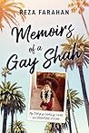 Memoirs of a Gay Shah by Reza Farahan