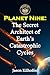 Planet Nine by Jason Kilhoffer