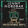 Irresistible Devil: Black Rose Auction, Book 4 Irresistible Devil: Black Rose Auction, Book 4