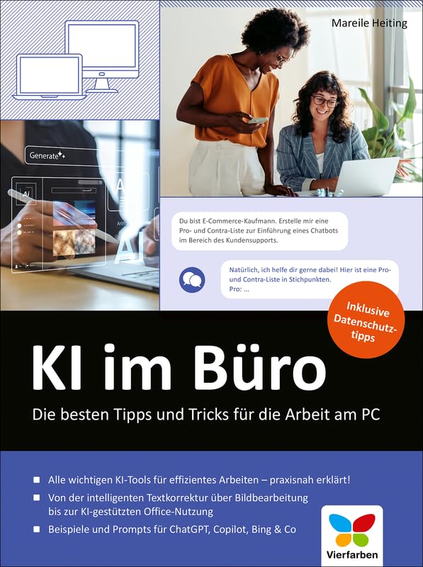 KI im Büro: Die besten Tipps und Tricks für die Arbeit am PC (German Edition)