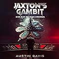 Jaxton's Gambit: The Drake Chronicles, Book 3