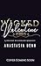 Wicked Valentine (A Holiday Billionaire Romance Novella)