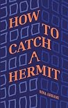 How To Catch A He...