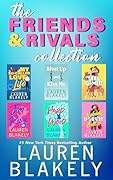 The Friends and Rivals Collection