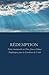Rédemption: Poésie émotionnelle sur Dieu, Jésus et Poèmes Prophétiques pour les Chercheurs de Vérité (French Edition)