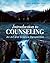 Introduction to Counseling: An Art and Science Perspective