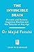 The Invincible Brain: The Clinically Proven Plan to Age-Proof Your Brain and Stay Sharp for Life